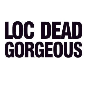 Loc Dead Gorgeous Illustrazione stock