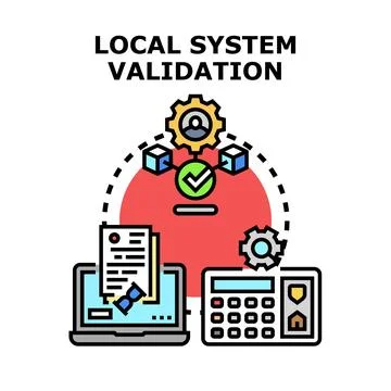 Local system validation process auditing data and security Illustrazione stock