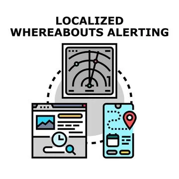 Localized whereabouts alerting system and tracking Stock Illustration