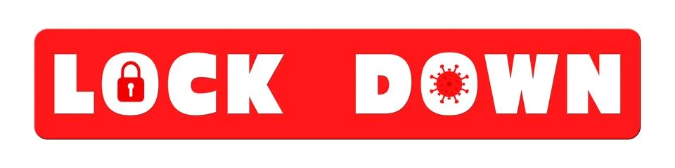 LOCK DOWN - white lettering on red surface with closed padlock Stock Illustration