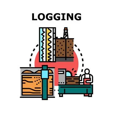 Logging process vector concept for industrial activity Stock Illustration