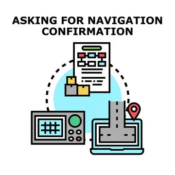 Logistics planning and navigation confirmation concept Stock Illustration