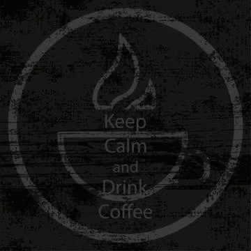 Logo retro with text Keep calm and drink coffee typography Stock Illustration