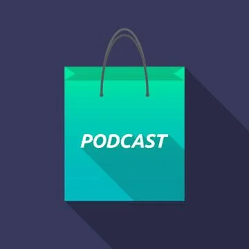 Long shadow shopping bag with    the text PODCAST Illustration