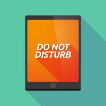 Long shadow tablet PC with    the text DO NOT DISTURB Stock Illustration
