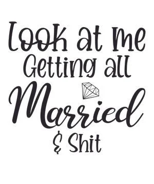 Look At Me Getting All Married &amp; Shit Illustrazione stock