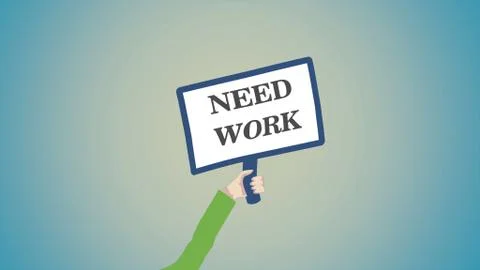 Looking for a job. Man's hand holding a message board wth words need work over Illustrazione stock