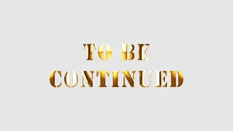 Loop of To be Continued golden text shine Video stock 242176850
