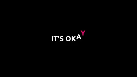 Looping animation of the phrase IT IS OKAY where each letter appears one by one Stock Footage 313566208