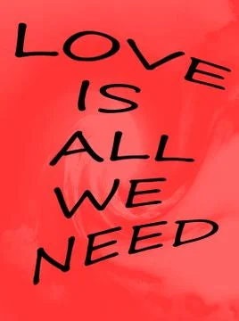 Love Is All We Need Stock Illustration