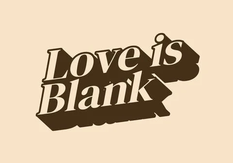 Love is blank. Text effect in retro vintage style Stock Illustration