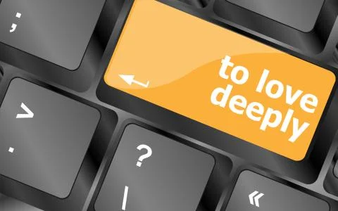 To love deeply, keyboard with computer key button Stock Illustration