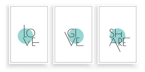 Love, give, share, vector. Minimalist poster design. Wall decals. Wording Design Stock Illustration