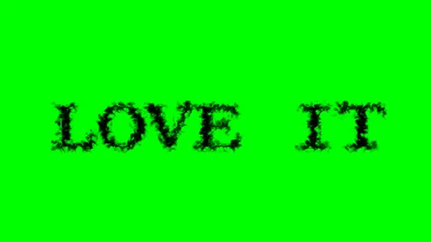 Love It smoke text effect green isolated background Stock Footage 138722620