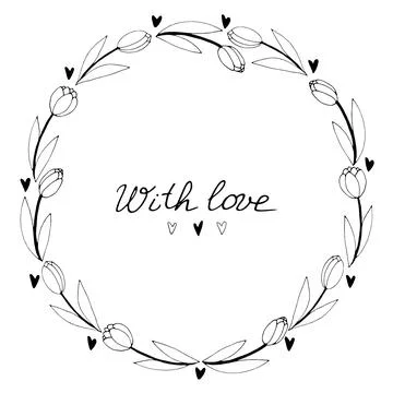 With love - lettering. Vector round frame, wreath from outline tulips and hea Stock Illustration