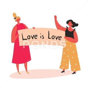 Love is love. Two lesbian gay girls with banner Stock Illustration