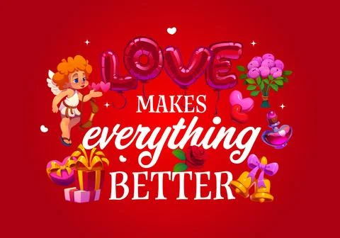 Love makes everything better valentine day quote Stock Illustration