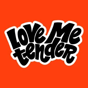 Love me tender hand-drawn lettering Illustrazione stock