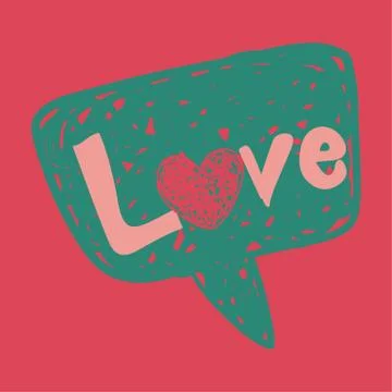 Love message in speech bubble Stock Illustration