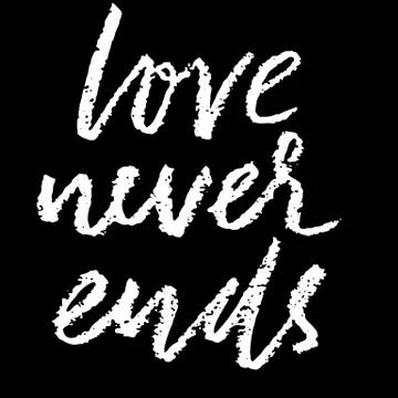 Love never ends. Hand drawn romantic phrase. Chalk texture illustration. Chalk 스톡 일러스트