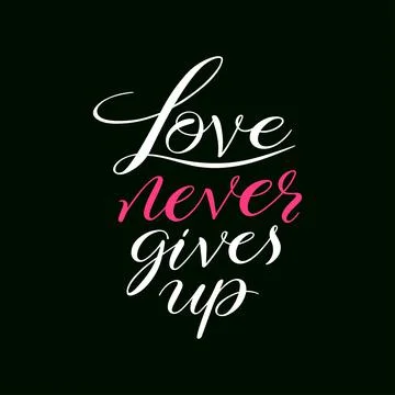 Love never gives up Ilustração Stock