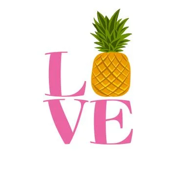 Love pineapple - funny letters, vector saying. Stock Illustration