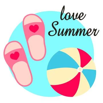 Love summer. Beach flip-flops and an inflatable striped ball. Vector Stock Illustration
