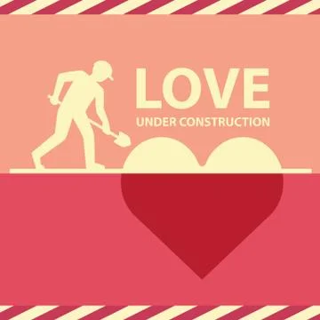 Love under construction Stock Illustration