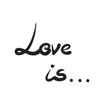 Love is vector hand drawn illustration. Black lines on white background Stock Illustration