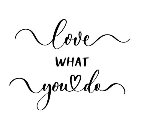Love what you do. Vector brush calligraphy banner. Stock Illustration