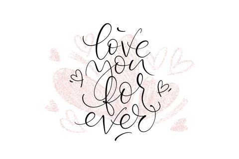 Love you forever thin elegant lettering romantic quote on pencil drawn hear.. Stock Illustration