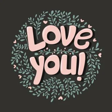 Love you phrase typography vector lettering background Stock Illustration
