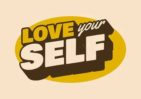 Love your self. Text effect in retro or vintage style Stock Illustration