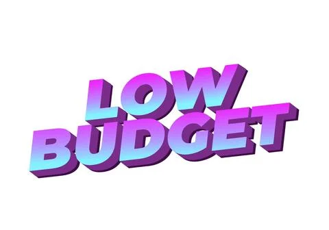 Low budget. text effect in 3D style with good colors Stock Illustration