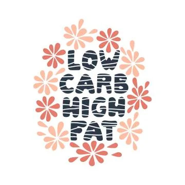 Low carb high fat. Vector hand lettering on white background. Stock Illustration