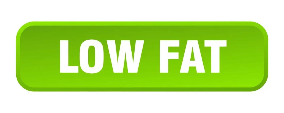 Low fat button. low fat square 3d push button Stock Illustration