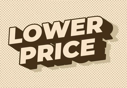 Lower price. Text effect in 3D look with good colors Stock Illustration