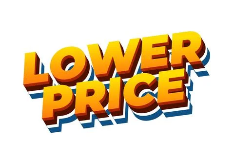 Lower price. Text effect in 3D look with good colors Illustrazione stock