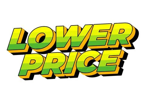Lower price. Text effect in 3D look with good colors Stock Illustration