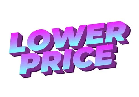 Lower price. Text effect in 3D look with good colors 库存插图
