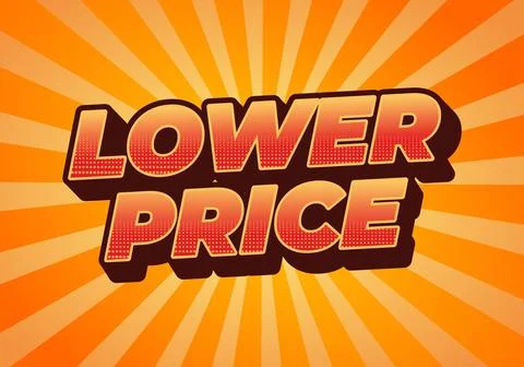 Lower price. Text effect in 3D look with good colors Stock Illustration