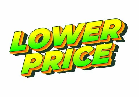 Lower price. Text effect with modern colors and 3D font look Stock Illustration