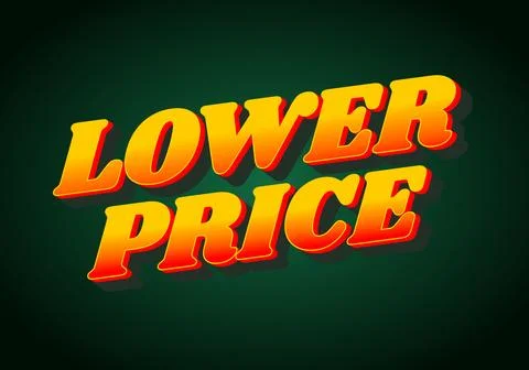 Lower price. Text effect with modern colors and 3D font look Stock Illustration