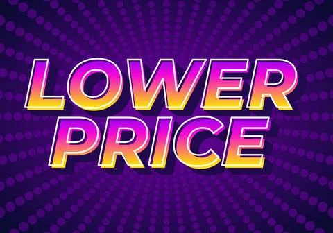Lower price. Text effect with modern colors and 3D font look Stock Illustration