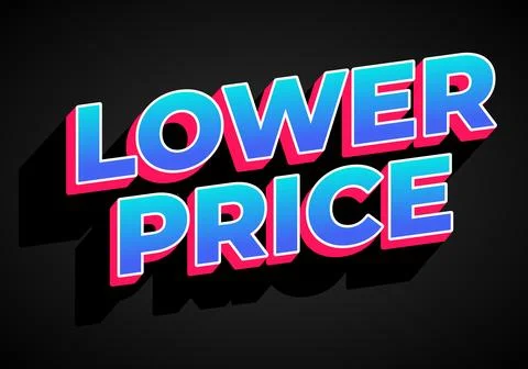 Lower price. Text effect with modern colors and 3D font look Stock Illustration