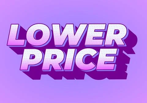 Lower price. Text effect with modern colors and 3D font look Stock Illustration