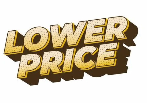 Lower price. Text effect with modern colors and 3D font look Stock Illustration