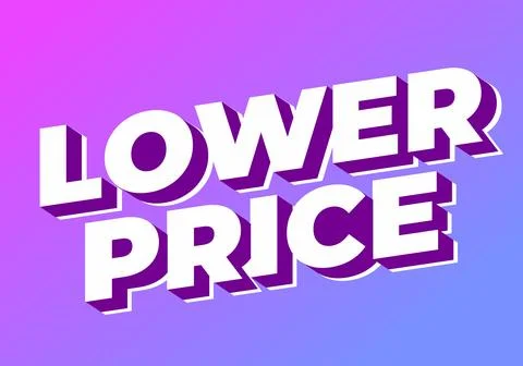 Lower price. Text effect with modern colors and 3D font look Stock Illustration