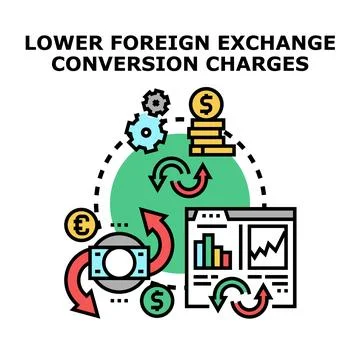 Lowering foreign exchange conversion charges concept vector Stock Illustration