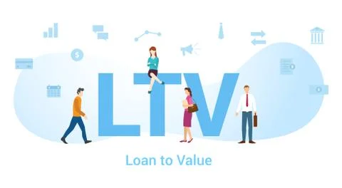 Ltv Loan to value concept with big word or text and team people with modern f Stock Illustration